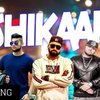 Shikaar Lyrics - Shikaar Lyrics