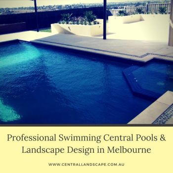 best landscapers and pool builders melbourne by ce Central Pools & Landscapes
