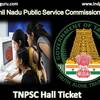 TNPSC Hall Ticket - Admit card