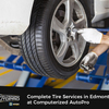 Complete Tire Services in E... - Computerized AutoPro