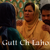 Gutt Ch Lahore Lyrics - Picture Box