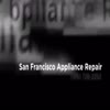 San Francisco Appliance Repair