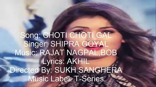 Choti Choti Gal Lyrics Choti Choti Gal Lyrics