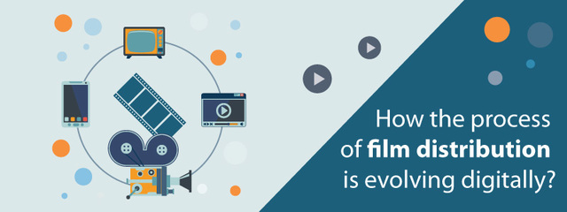 How the process of film distribution is evolving d Ultra