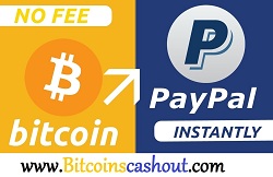 Bitcoin to Paypal account Bitcoin instant Cashout, Live Exchange Bitcoin to Paypal