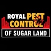 Royal Pest Control of Sugar... - Royal Pest Control of Sugar...