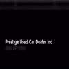 Prestige Used Car Dealer Inc