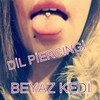dil piercing - Bakırköy Dövmeci