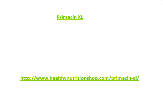 5 http://www.healthynutritionshop.com/primacin-xl/