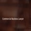 Commercial Business Lawyer - Commercial Business Lawyer