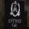 Anyway Café - Anyway Café