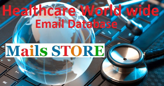 Healthcare Email List - Mailing List - Mailis Stor Healthcare Email List | Healthcare Mailing List | Mails Store