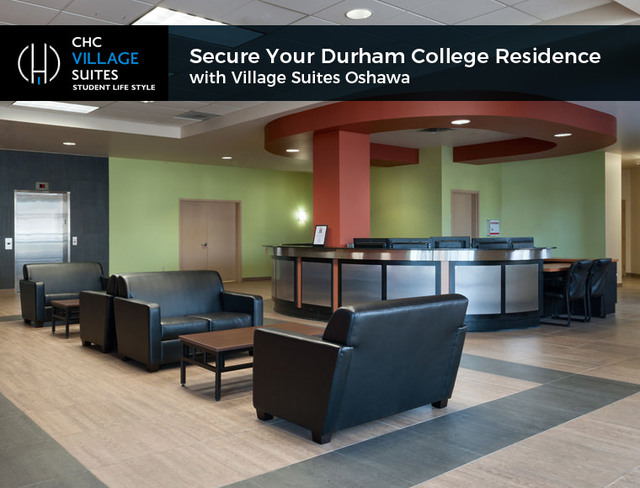 Secure Your Durham College Residence with Village Village Suites Oshawa