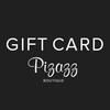 gift card - Pizazz Boutique