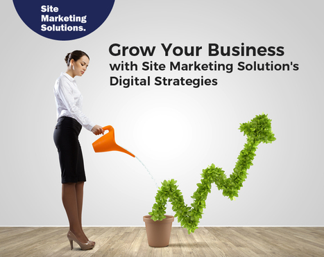 Grow Your Business with Site Marketing Solution's  Site Marketing Solutions