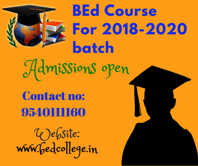 BEd Course For 2018-2020 batch (1) (1)(2) B Ed institute in Delhi