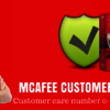 McAfee Customer Suuport - McAfee Customer Service