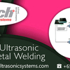 7-Ultrasonic-Metal-Welding - Picture Box