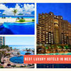 best luxry htl - Hotels in Mexico