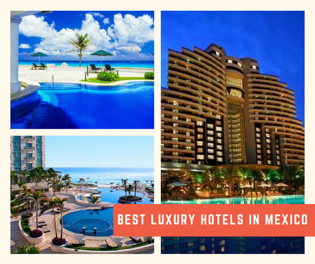 best luxry htl Hotels in Mexico