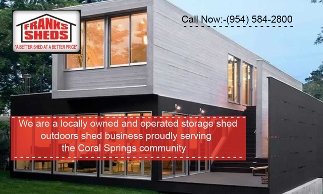 Coral Springs Storage Sheds Coral Springs Storage Sheds  |  Call Now:  (954) 584-2800