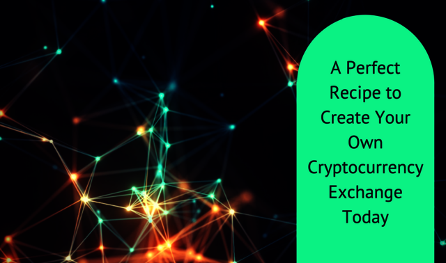 Create your own cryptocurrency exchange Today cryto