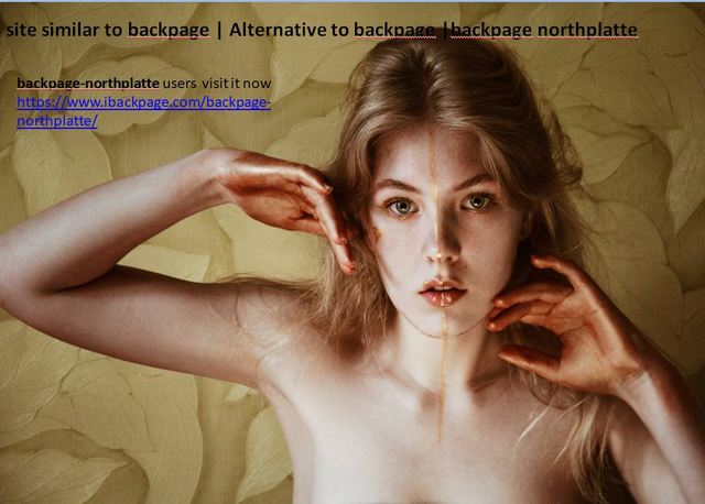 backpage northplatte site similar to backpage | Alternative to backpage |backpage northplatte