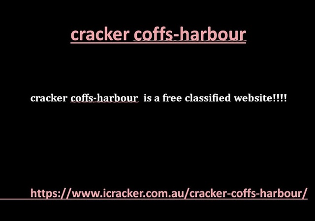 cracker coffs-harbour cracker coffs-harbour  is a free classified website!!!!