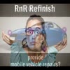 RNR Refinish