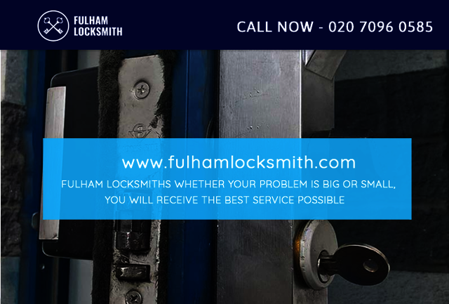 Fulham Locksmith | Call Now: 020 7096 0585 Fulham Locksmith | Call Now: 020 7096 0585
