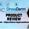 DroxaDerm - The Injection Free Solution To Anti Aging