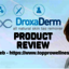 xzcxzcxzc - DroxaDerm - The Injection Free Solution To Anti Aging