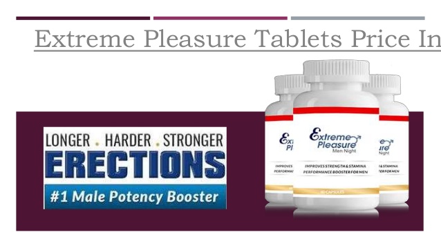 extreme-pleasure-tablets-price-in-india-its-really Extreme Pleasure Tablets Price