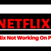 Netflix Not Working On PS4