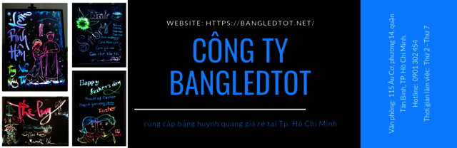 CÃ´ng ty bangledtot báº£ng huá»³nh quang