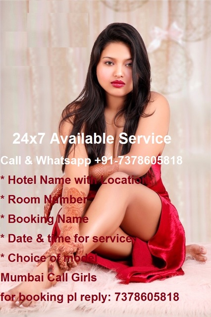 High Class Escorts Girl In Goregaon â˜Ž 7378605818 Pakistani Escort Girl in Andheri East 7378605818 Andheri East Female Escorts