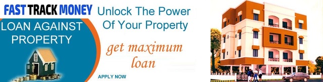 Loan Against Property Fast Track Money
