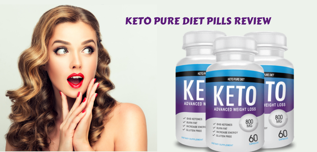 Keto Pure Diet Weight Loss Supplement Review Keto Pure Diet Weight Loss Pills