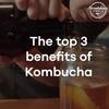 The top 3 benefits of Kombucha - Nourishme Organics