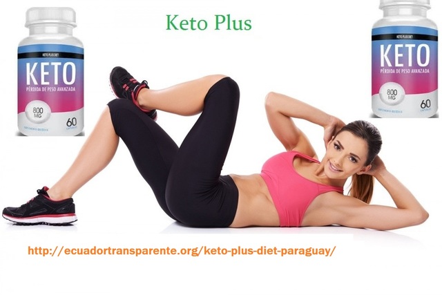 Keto Plus Paraguay - Píldoras de dieta para bajar keto plus paraguay pastillas