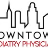 Downtown Podiatry Physicians - Downtown Podiatry Physicians