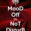 Mood Off Do Not Disturb Images - mood off images