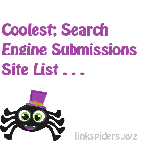 Coolest; Search Engine Submissions Site List Blogging tips