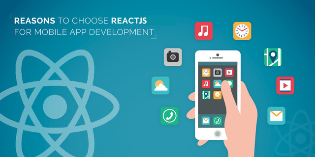 Why ReactJS for Mobile Applications Mobile App Development