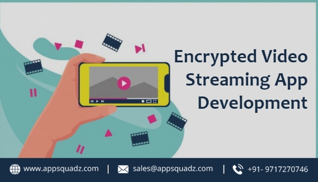 Top Encrypted Video Streaming App Development Comp Encrypted Video Streaming App Development Company