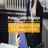 Probate Lawyer Brooklyn