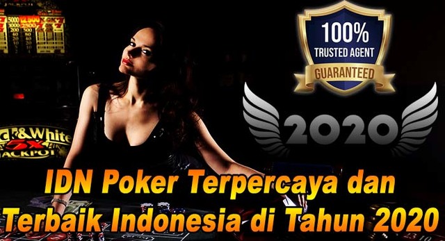 IDN Poker Terpercaya dan Terbaik Indonesia di Tahu Situs IDN Poker Online Terbaik