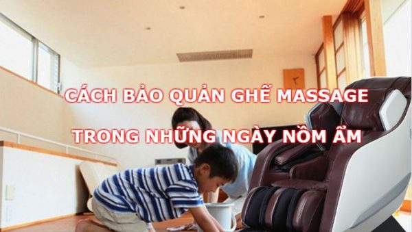 bao-quan-ghe-massage-trong-nhung-ngay-nom-am-nhu-t gháº¿ massage