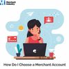 How Do I Choose a Merchant ... - merchant industry