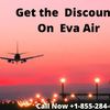 Get the Discount on Eva Air... - Airlines Policy